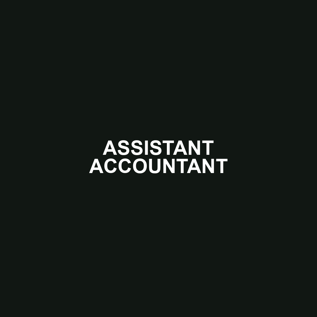 ASSISTANT ACCOUNTANT