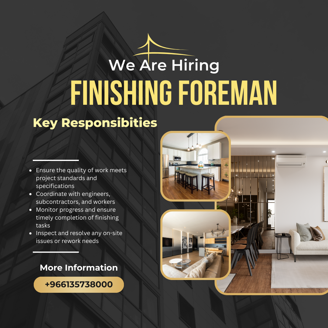 Finishing Foreman job in Saudi Arabia
