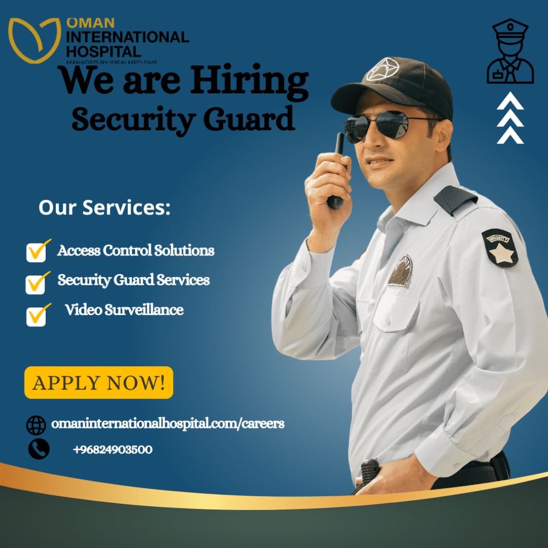 Hospital Security Guard Job In Oman